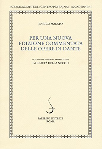 Per Una Nuova Edizione Commentata Delle Opere Di Dante