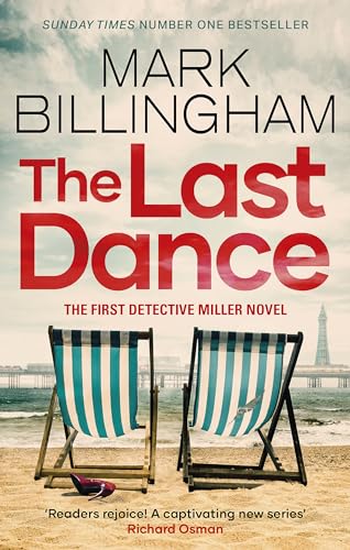 The Last Dance: The First Detective Miller Novel: 1