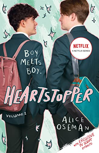 Heartstopper Volume 1: The Million-Copy Bestselling Series, Now On Netflix!