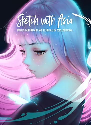 Sketch With Asia: Manga-Inspired Art And Tutorials