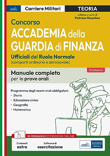 Concorso Accademia Guardia Di Finanza: Manuale Completo Per La Prova Orale. Con Software Di Esercitazione In Omaggio