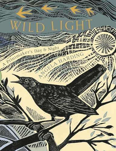 Wild Light: A Printmaker’S Day And Night