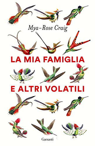 La Mia Famiglia E Altri Volatili