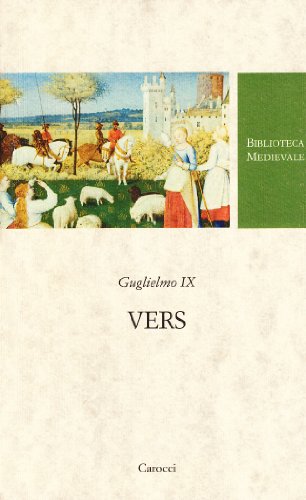 Guglielmo Ix. Vers. Testo Provenzale A Fronte. Ediz. Critica