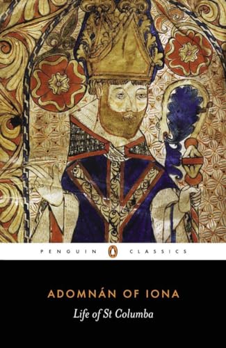 The Life Of Saint Columba: Life Of St Columba