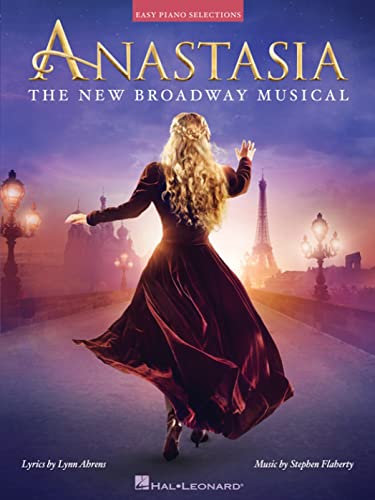 Anastasia: The New Broadway Musical: Easy Piano Selections