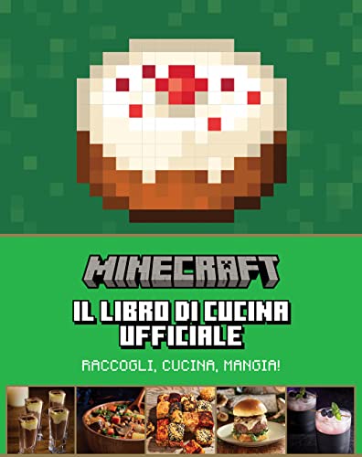 Minecraft. Il Libro Di Cucina Ufficiale