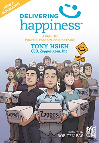 Delivering Happiness: A Path To Profits, Passion, And Purpose: A Path To Profits, Passion, And Purpose: A Round Table Comic