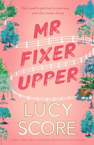 Mr Fixer Upper: Lucy Score