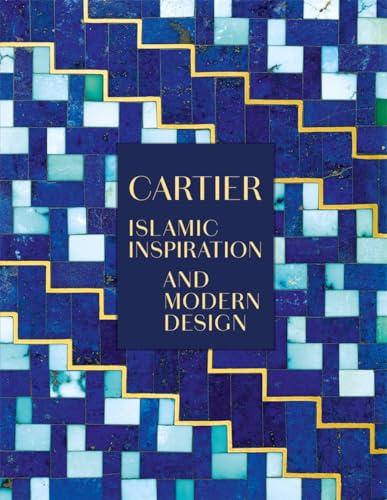 Cartier: Islamic Inspiration And Modern Design