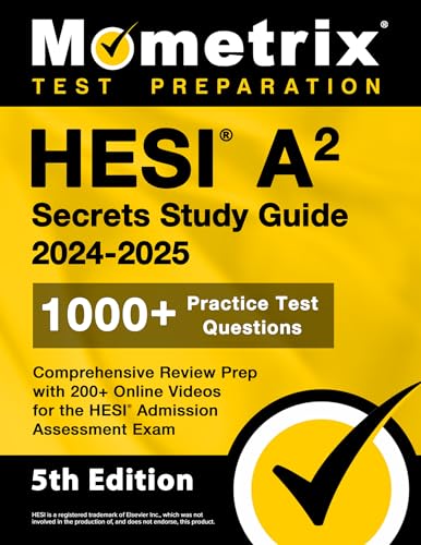 Hesi A2 Secrets Study Guide: 1000+ Practice Test Questions, Comprehensive Review Prep With 200+ Online Videos For The Hesi Admission Assessment Exam