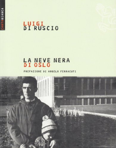 La Neve Nera Di Oslo