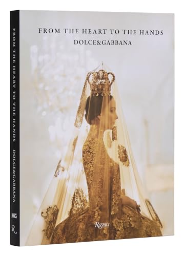 Dolce&Gabbana: From The Heart To The Hands
