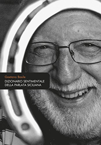 Dizionario Sentimentale Della Parlata Siciliana