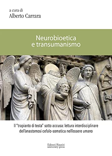 Neurobioetica E Transumanismo
