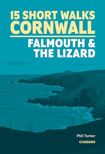 Short Walks In Cornwall: Falmouth And The Lizard
