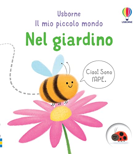 Nel Giardino. Ediz. A Colori