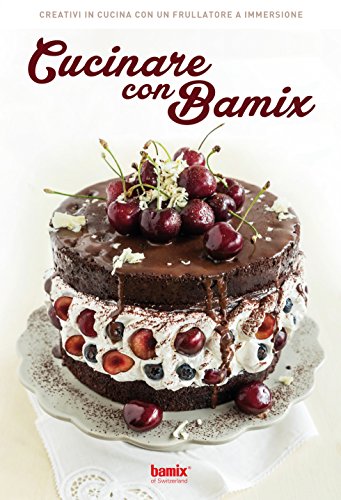 Cucinare Con Bamix: 1