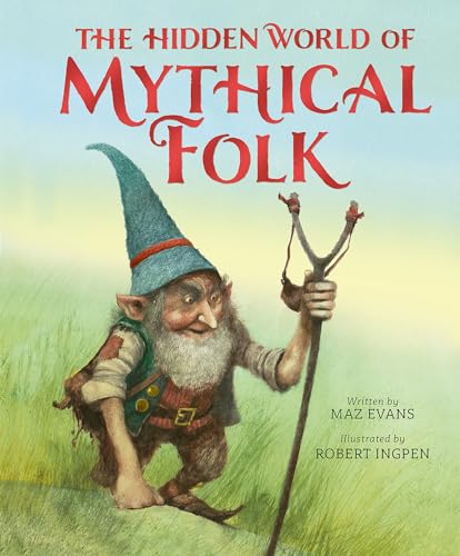 The Hidden World Of Mythical Folk