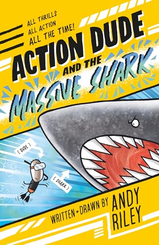 Action Dude And The Massive Shark: Book 3