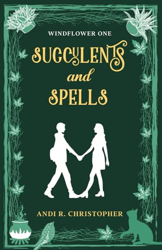 Succulents And Spells: 1