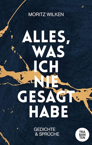 Alles, Was Ich Nie Gesagt Habe