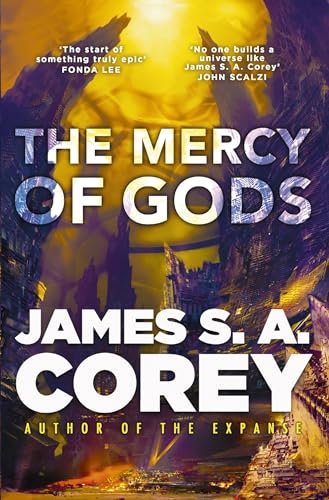 The Mercy Of Gods: The Spectacular New Space Opera From The Master Of Sf