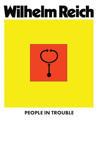 People In Trouble: The Emotional Plague Of Mankind, Vol Ii