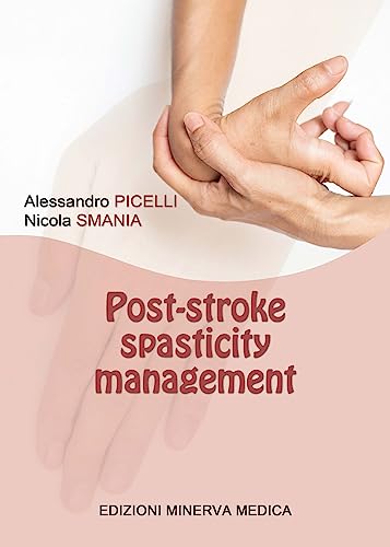 Post-Stroke Spasticity Management