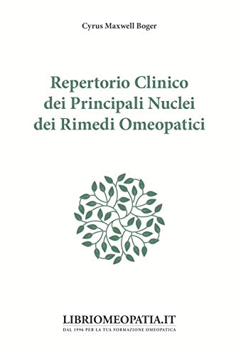 Repertorio Clinico Dei Principali Nuclei Dei Rimedi Omeopatici
