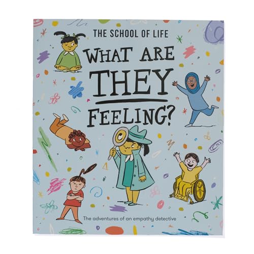 What Are They Feeling?: The Adventures Of An Empathy Detective