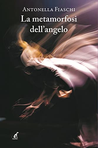 La Metamorfosi Dell'Angelo