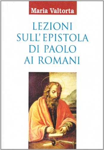 Lezioni Sull'Epistola Di Paolo Ai Romani