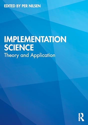 Implementation Science: Theory And Application