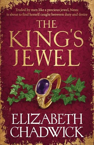 The King'S Jewel: From The Bestselling Author Comes A New Historical Fiction Novel Of Strength And Survival