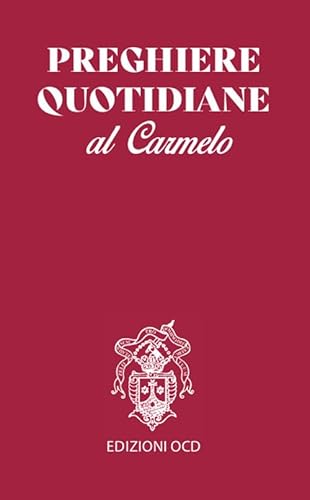 Preghiere Quotidiane Al Carmelo