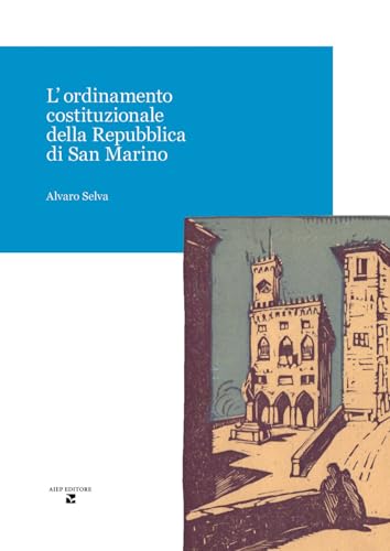 L'Ordinamento Costituzionale Della Repubblica Di San Marino