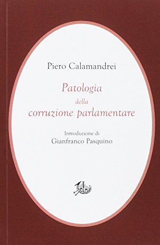 Patologia Della Corruzione Parlamentare