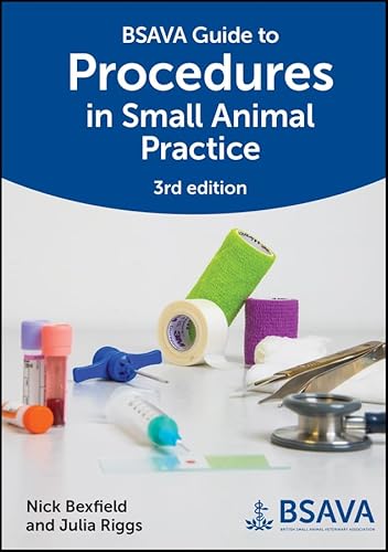 Bsava Guide To Procedures In Small Animal Practice