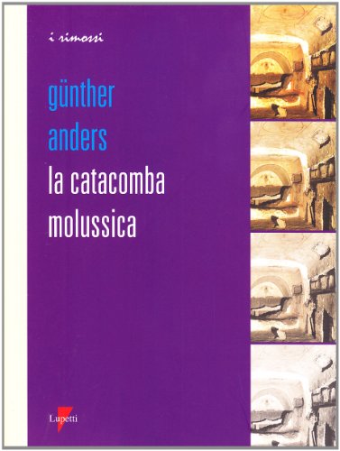 La Catacomba Molussica
