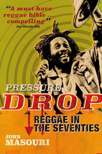 Pressure Drop: Reggae In The Seventies
