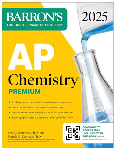 Barron'S Ap Chemistry 2025: 6 Practice Tests + Comprehensive Review + Online Practice