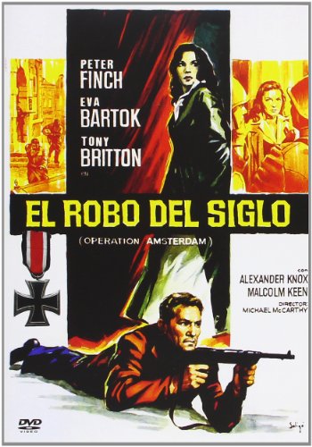 El Robo Del Siglo (Operation Amsterdam)