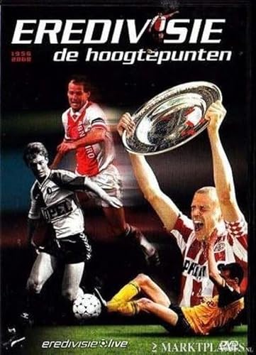 Eredivisie De Hoogtepunten 1956-2008