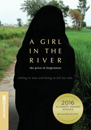A Girl In The River: The Price Of Forgiveness