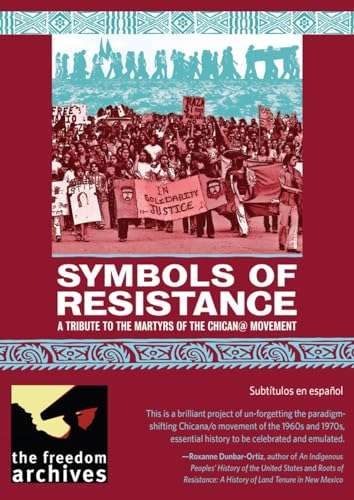 Symbols Of Resistance: A Tribute To The Martyrs Of The Chicano@ Movement