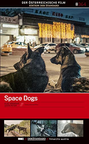 Space Dogs / Der Österreichische Film - Edition Der Standard #364
