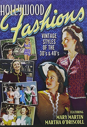 Hollywood Fashions: Vintage Styles Of The 1940S And 1950S