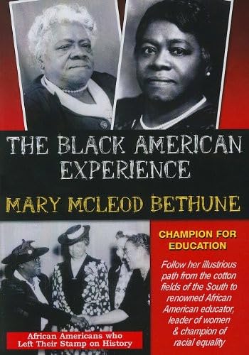 Mary Mcleod Bethune Champion For Education
