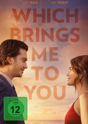 Which Brings Me To You